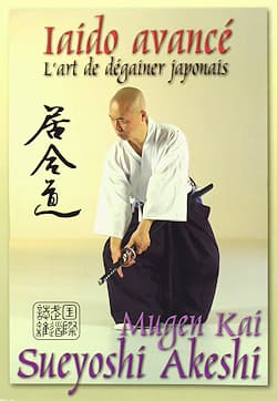 "Advanced Iaido: The art of drawing the Japanese katana", Sueyoshi Akeshi